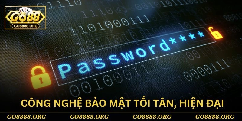 Công nghệ bảo mật tối tân, hiện đại mang đến sự yên tâm tuyệt đối